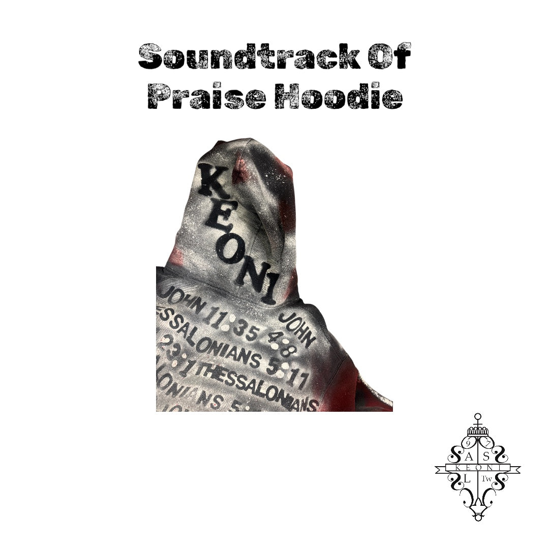Soundtrack Of Praise Hoodie